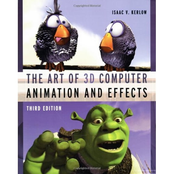 Pre-Owned The Art of 3D: Computer Animation and Effects (Paperback) 0471430366 9780471430360
