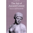 thumbnail image 1 of Pre-Owned The Art of Ancient Greece: Sources and Documents (Paperback) 0521273668 9780521273664, 1 of 1