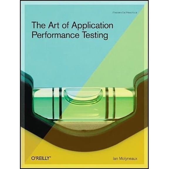 Pre-Owned The Art of Application Performance Testing: Help for Programmers and Quality Assurance (Paperback) 0596520662 9780596520663