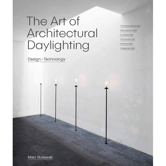 The Art of Architectural Daylighting, (Hardcover)