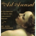 thumbnail image 1 of Pre-Owned The Art of Arousal : A Celebration of Erotic Art Throughout History (Paperback) 9781568331676, 1 of 1
