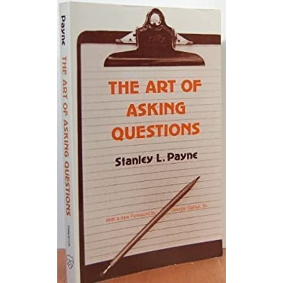 Pre-Owned The Art of Asking Questions: Studies in Public Opinion, 3 (Princeton Legacy Library) (Paperback) 0691028214 9780691028217