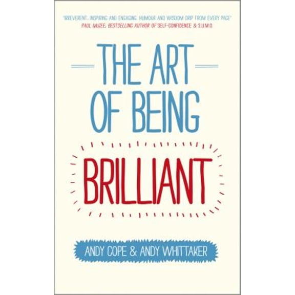 Pre-Owned The Art of Being Brilliant (Paperback) 0857083716 9780857083715