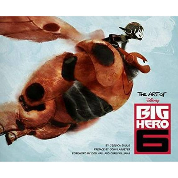 Pre-Owned The Art of Big Hero 6 (Hardcover) 1452122210 9781452122212