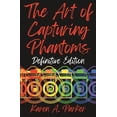 thumbnail image 1 of The Art of Capturing Phantoms (Paperback), 1 of 1