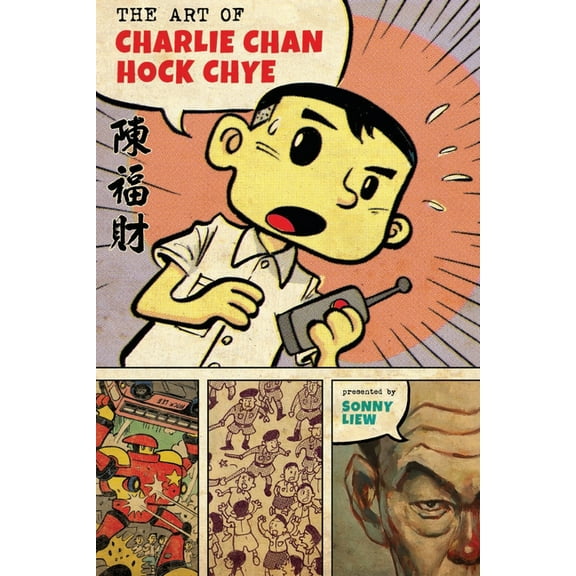 Pantheon Graphic Library The Art of Charlie Chan Hock Chye, (Hardcover)