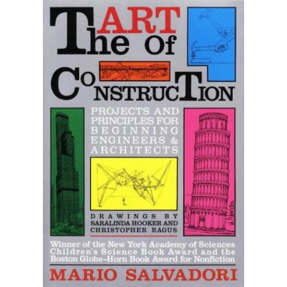 Pre-Owned Ziggurat Book The Art of Construction: Projects and Principles for Beginning Engineers &amp; Architects, (Paperback)