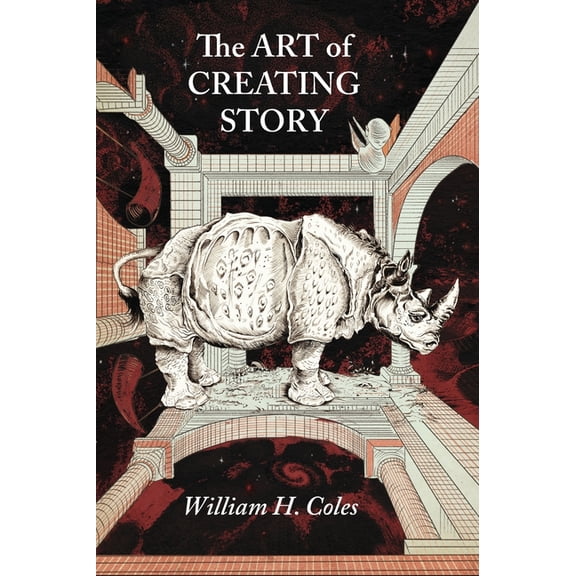 The Art of Creating Story, (Hardcover)