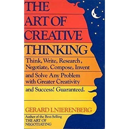 Pre-Owned The Art of Creative Thinking (Paperback) 0671627546 9780671627546