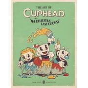 The Art of Cuphead The Delicious Last Course, Hardcover