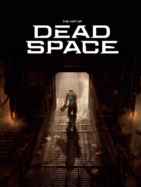 The Art of Dead Space - by Motive Studio (Hardcover)