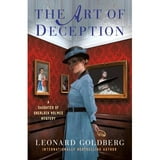 The Art of Deception: A Daughter of Sherlock Holmes Mystery - Walmart.com