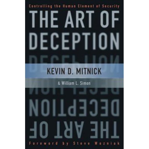 Pre-Owned The Art of Deception: Controlling the Human Element of Security (Hardcover) 0471237124 9780471237129