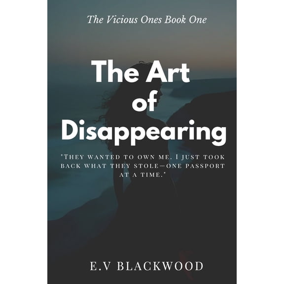 The Art of Disappearing: A dark, stylish revenge thriller about a hunted influencer, a deadly secret network, and the pr, (Paperback)