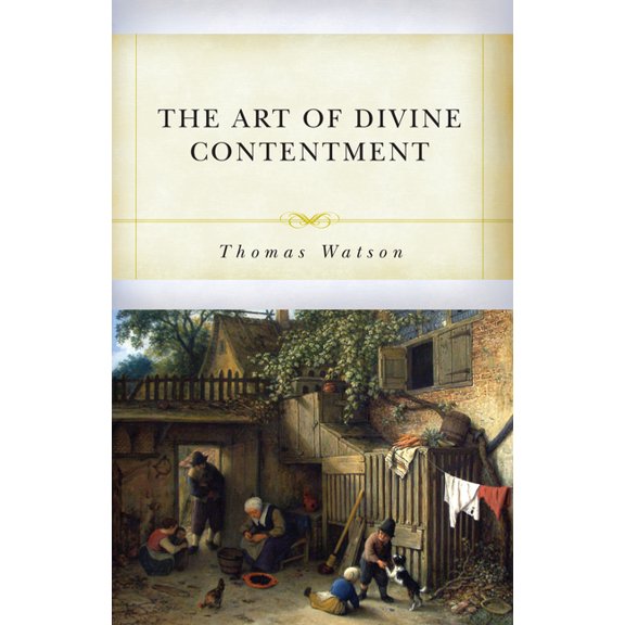 The Art of Divine Contentment, (Hardcover)