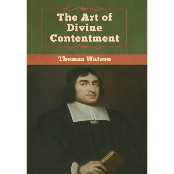 The Art of Divine Contentment, (Hardcover)