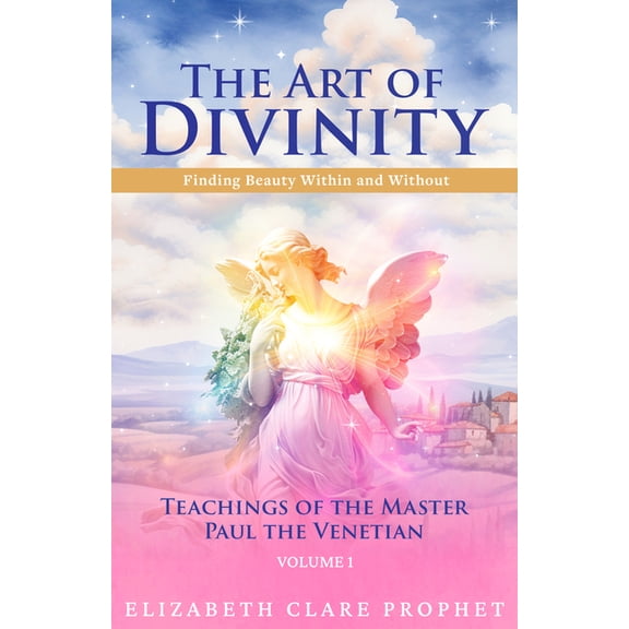 The Art of Divinity The Art of Divinity - The Teachings of Paul the Venetian - Volume One, Book 1, (Paperback)