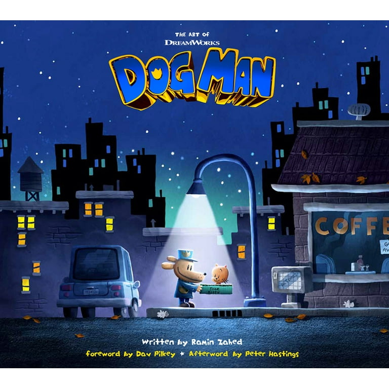 The Art of DreamWorks Animation The Art of DreamWorks Dog Man