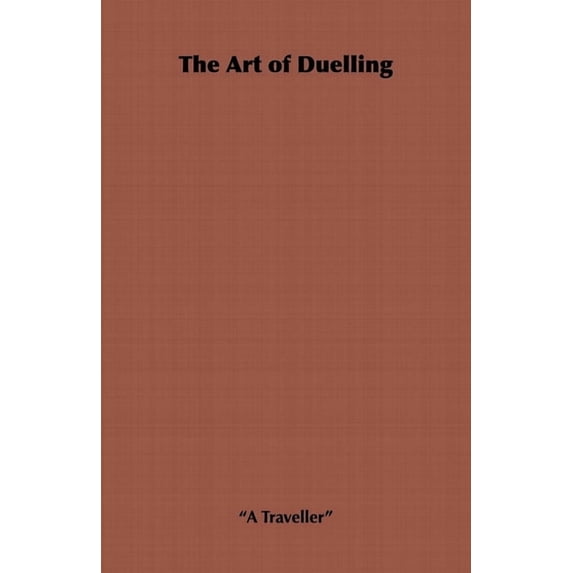 The Art of Duelling, (Paperback)