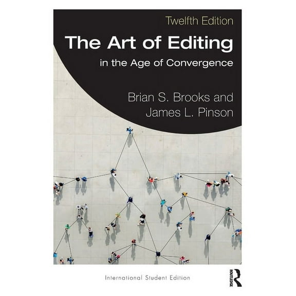 The Art of Editing: in the Age of Convergence International Student Edition, (Paperback)