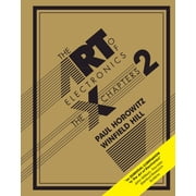 The Art of Electronics The x-Chapters, Hardcover