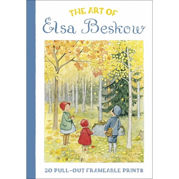 The Art of Elsa Beskow: 20 Pull-Out Frameable Prints: Vintage Scandinavian Wall Prints, (Hardcover)