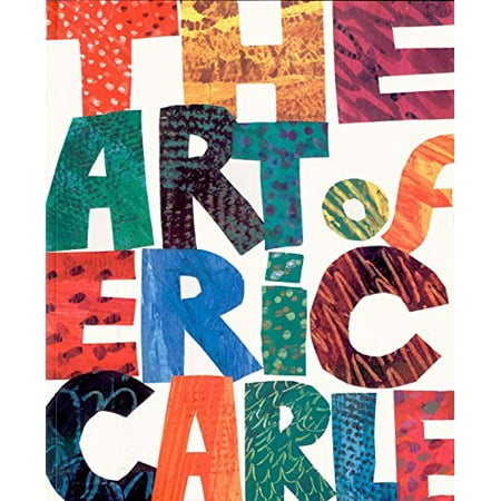 Pre-Owned The Art of Eric Carle (Paperback) 0399240020 9780399240027