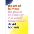 thumbnail image 1 of The Art of Fairness: The Power of Decency in a World Turned Mean, (Hardcover), 1 of 1