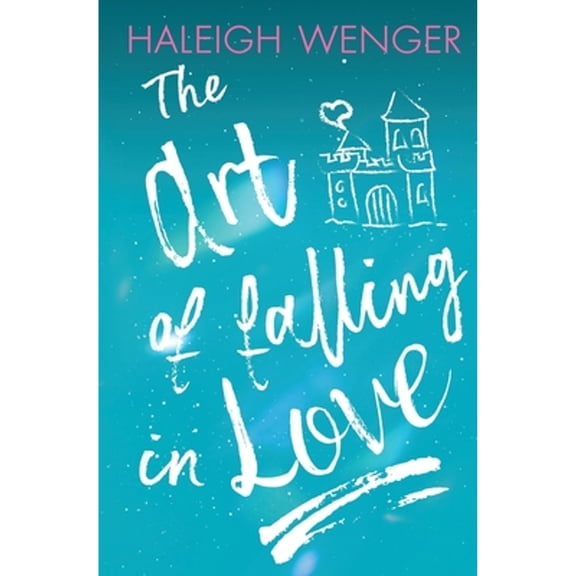 Pre-Owned The Art of Falling In Love (Paperback 9781950344017) by Haleigh Wenger