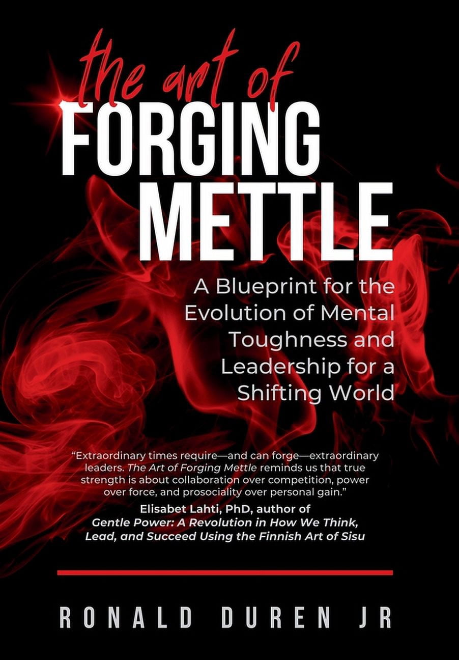 The Art of Forging Mettle (Hardcover) - Walmart.com