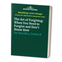 Pre-Owned The Art of Forgiving (Hardcover) 0345404122 9780345404121