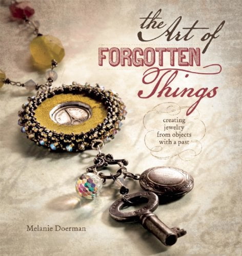 Art of Forgotten Things: Creating Jewelry
