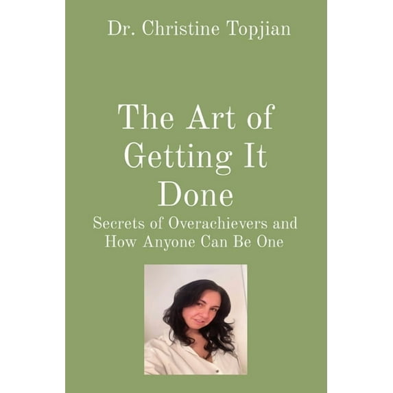 The Art of Getting It Done, (Paperback)