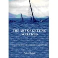 thumbnail image 1 of The Art of Getting Wrecked, (Paperback), 1 of 1