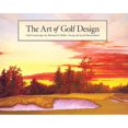 thumbnail image 1 of Pre-Owned The Art of Golf Design (Hardcover) 1886947309 9781886947306, 1 of 1