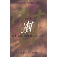 thumbnail image 1 of The Art of Growing Old (Paperback), 1 of 1