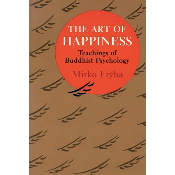 The Art of Happiness: Teachings of Buddhist Psychology, (Paperback)