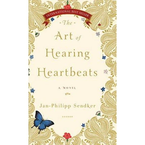 The Art of Hearing Heartbeats (Hardcover)