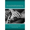 thumbnail image 1 of Pre-Owned The Art of Interfaith Spiritual Care: Integration of Spirituality in Health Care Regardless of Religion or Beliefs (Paperback) 1498291058 9781498291057, 1 of 1
