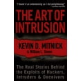 thumbnail image 1 of Pre-Owned The Art of Intrusion: The Real Stories Behind the Exploits of Hackers, Intruders and Deceivers (Paperback) 0471782661 9780471782667, 1 of 1