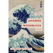 The Art of Japanese Woodblock Printing 100 Postcards from the Masters, Hardcover
