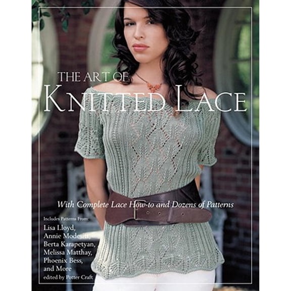 Pre-Owned The Art of Knitted Lace: With Complete Lace How-to and Dozens of Patterns (Paperback) 0307464938 9780307464934