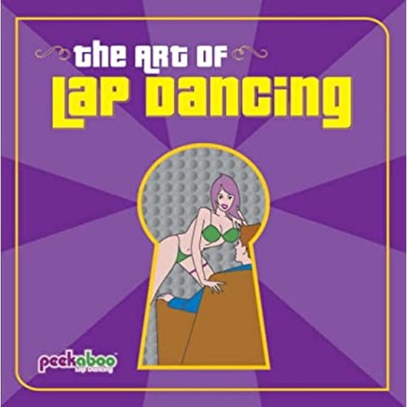 Pre-Owned The Art of Lap Dancing (Paperback) 1402754876 9781402754876