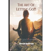 The Art of Letting Go Paperback