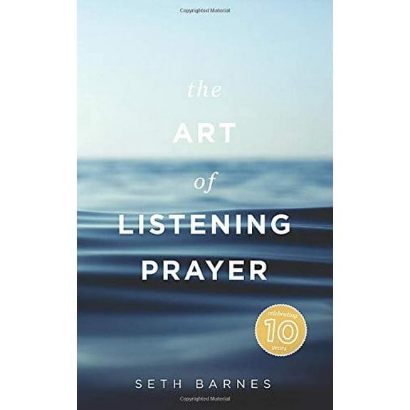 Pre-Owned The Art of Listening Prayer (Paperback) 0975430564 9780975430569