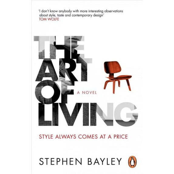 The Art of Living Stephen Bayley (Paperback)