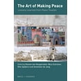 thumbnail image 1 of The Art of Making Peace: Lessons Learned from Peace Treaties, (Paperback), 1 of 1