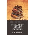 thumbnail image 1 of The Art of Money Getting, (Hardcover), 1 of 1