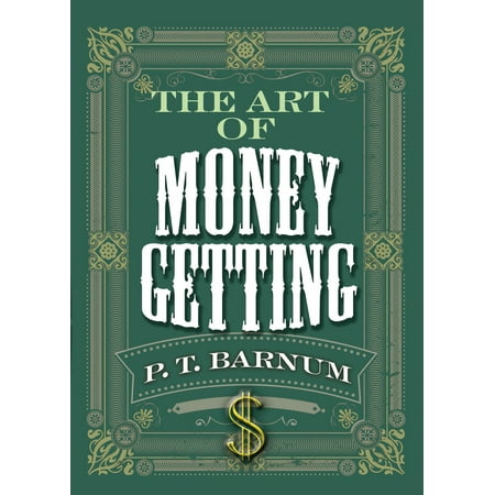 The Art of Money Getting (Paperback)