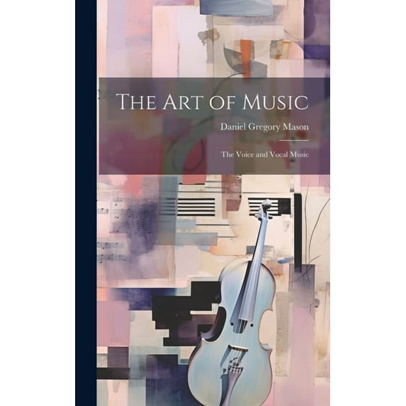 The Art of Music : The Voice and Vocal Music (Hardcover)